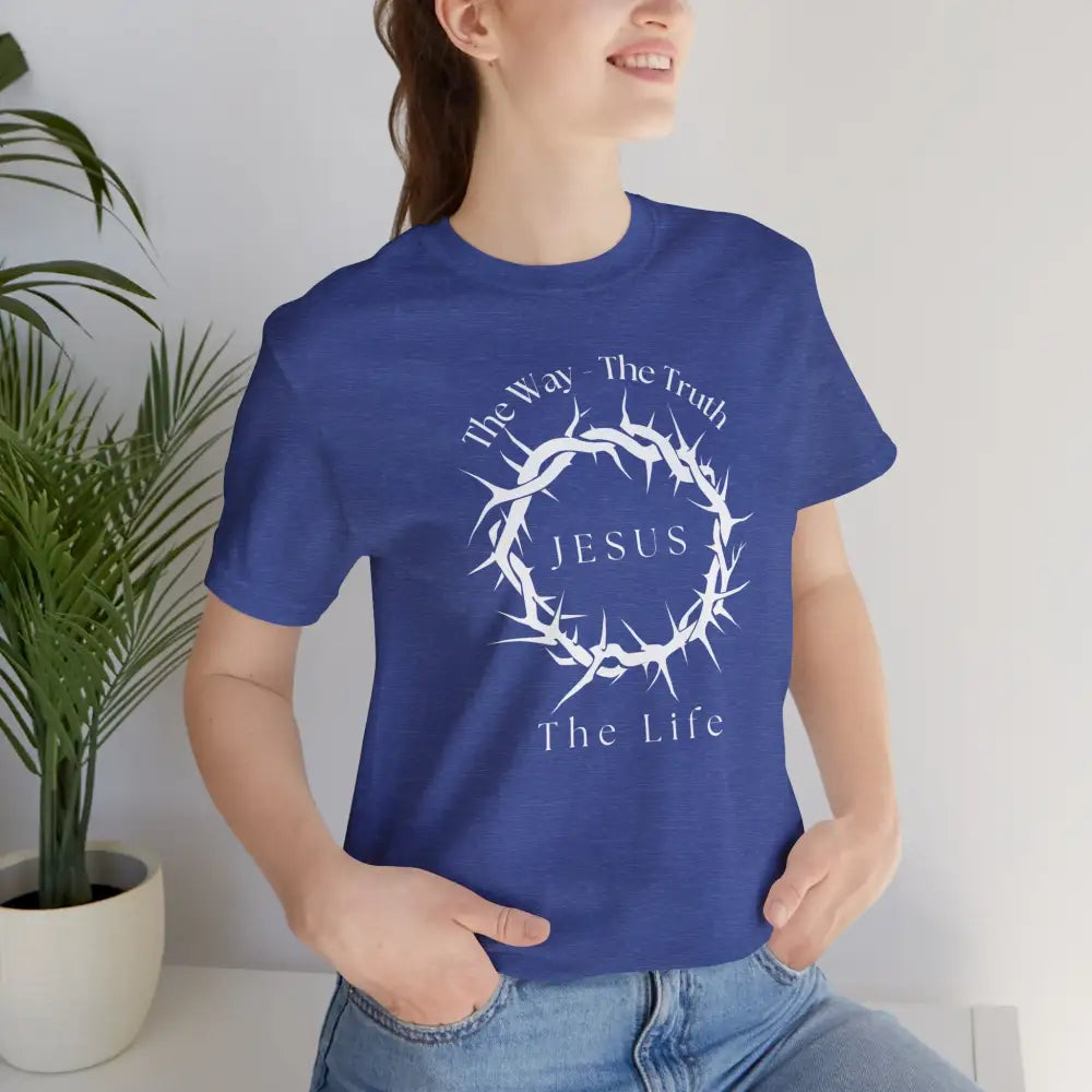 Jesus – The Way The Truth The Life T-Shirt – Crown of Thorns Scripture Design - T-Shirt