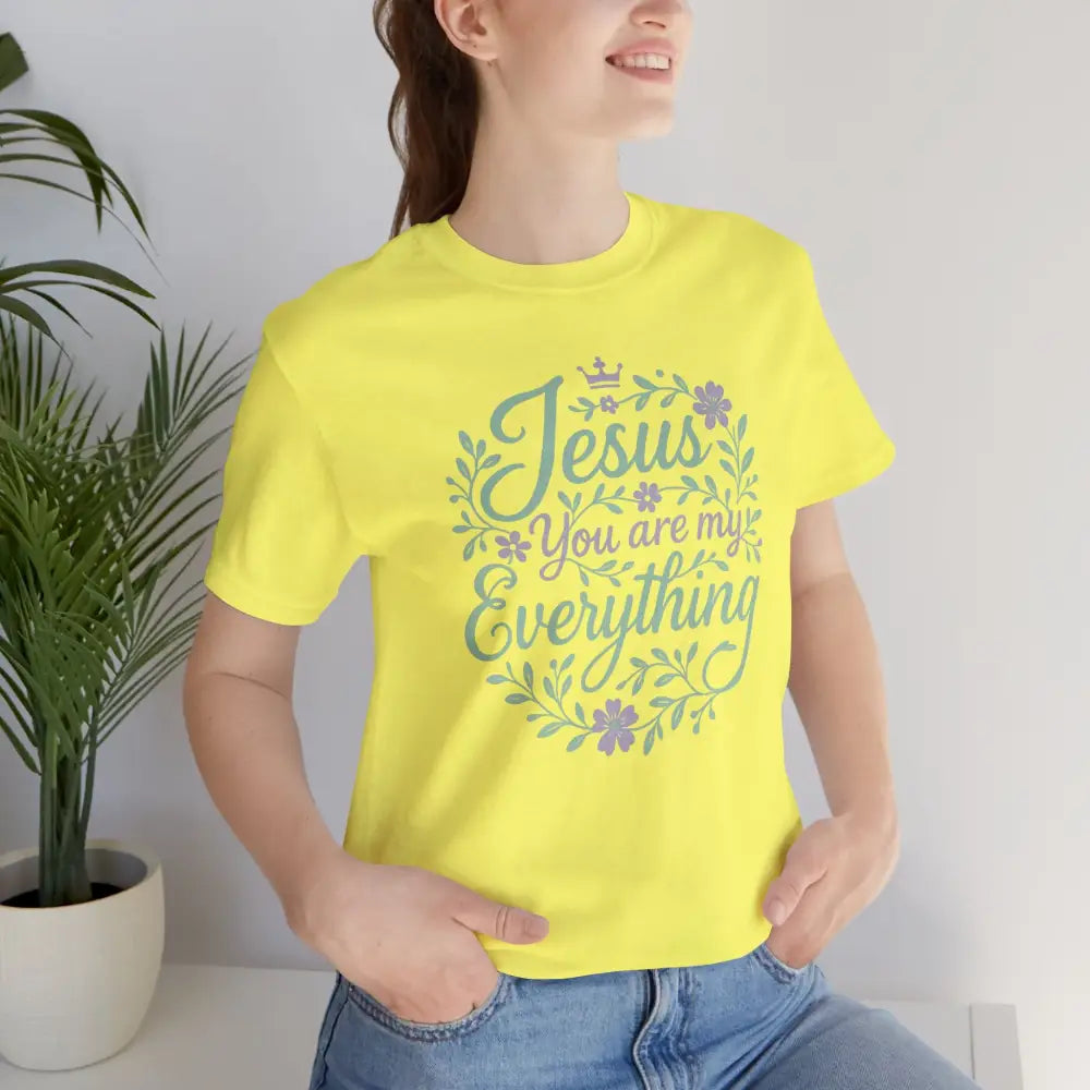 ’Jesus You Are My Everything’ Christian T-Shirt - T-Shirt