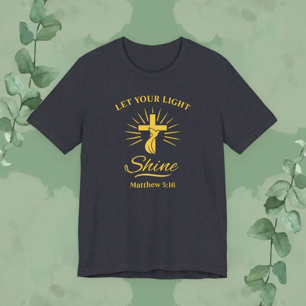 Let Your Light Shine – Matthew 5:16 Christian T-Shirt - Heather Navy / S - T-Shirt