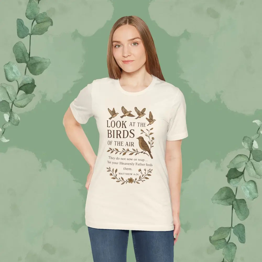 Look at the Birds – Matthew 6:26 T-Shirt - Natural / S - T-Shirt