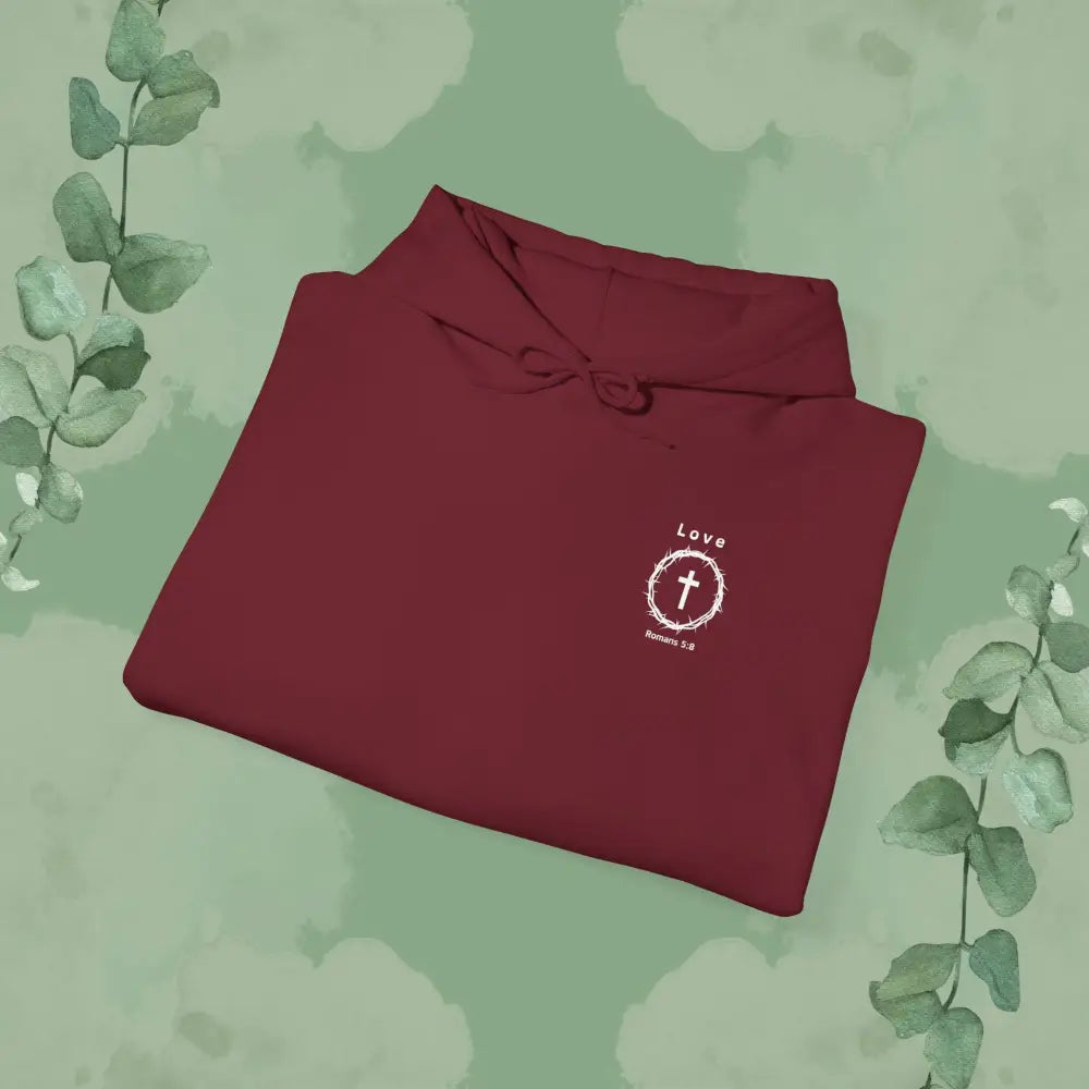 Love Is As Love Does – Romans 5:8 Christian Hoodie - Hoodie