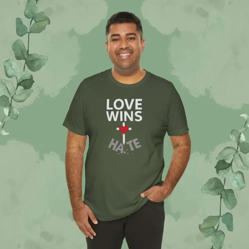 Love Wins – Christian T-Shirt | Faith Over Hate Tee | True Vine Design - T-Shirt