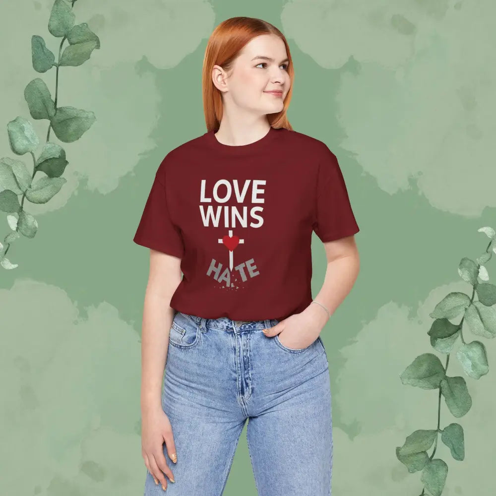 Love Wins – Christian T-Shirt | Faith Over Hate Tee | True Vine Design - T-Shirt