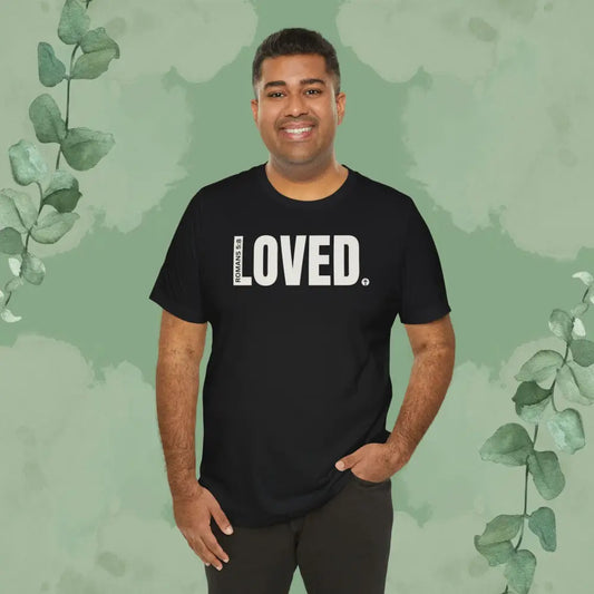 LOVED. – Romans 5:8 T-Shirt - T-Shirt