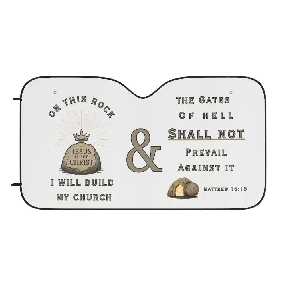 “On This Rock” – Matthew 16:18 Christian Car Sun Shade - 30’’ × 55’’ (1pc) - Accessories
