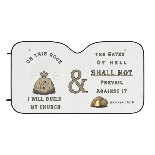 “On This Rock” – Matthew 16:18 Christian Car Sun Shade - 30’’ × 55’’ (1pc) - Accessories