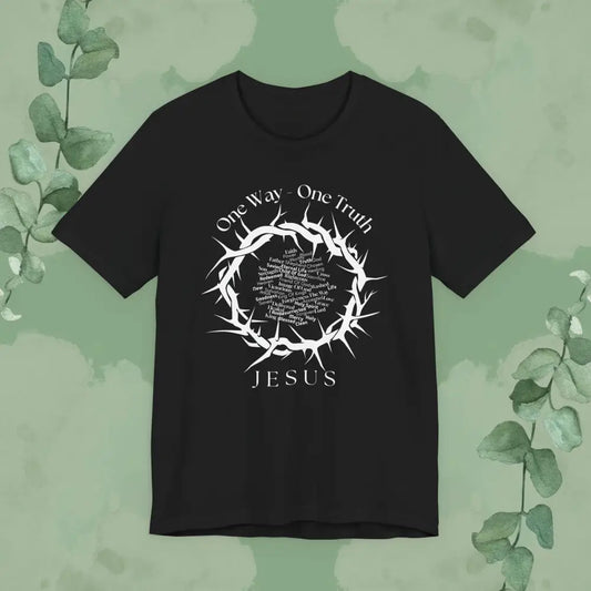One Way – One Truth – Jesus Crown of Thorns T-Shirt – Christian Word Cloud Design - T-Shirt