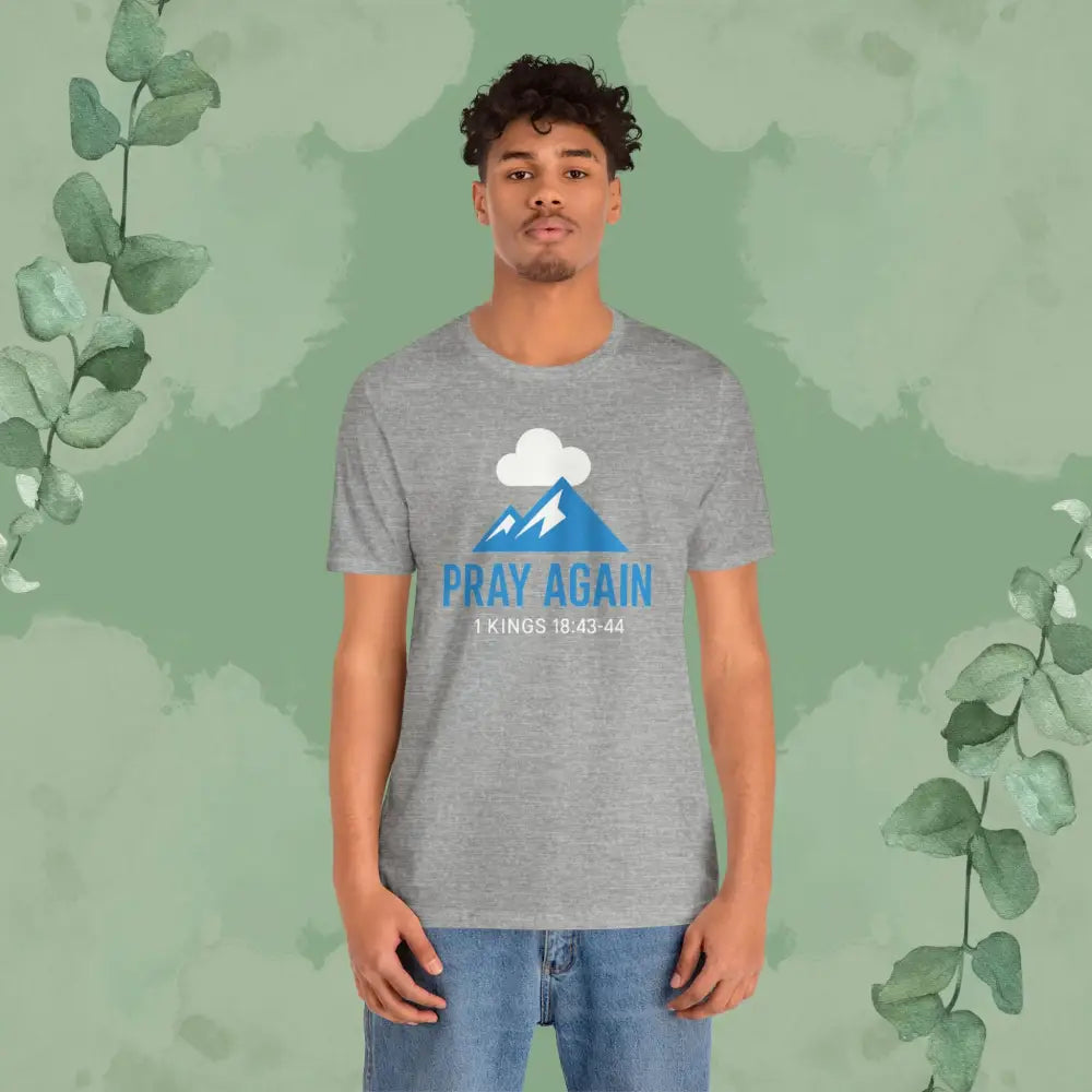 Pray Again T Shirt T Shirt