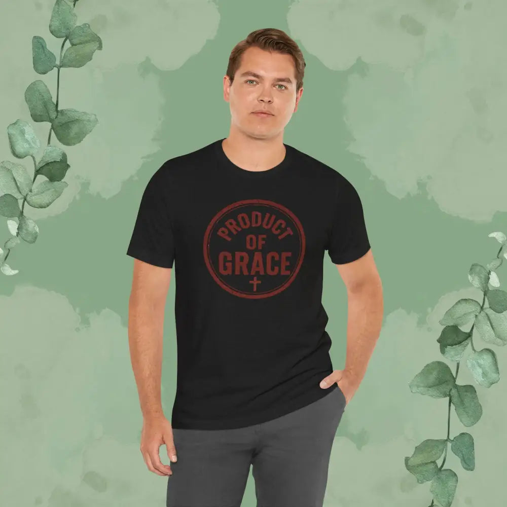 Product of Grace T-Shirt - T-Shirt