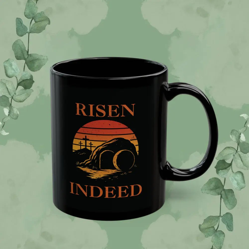 ’Risen Indeed’ Resurrection Sunrise Mug – Christian Coffee Cup - Mug