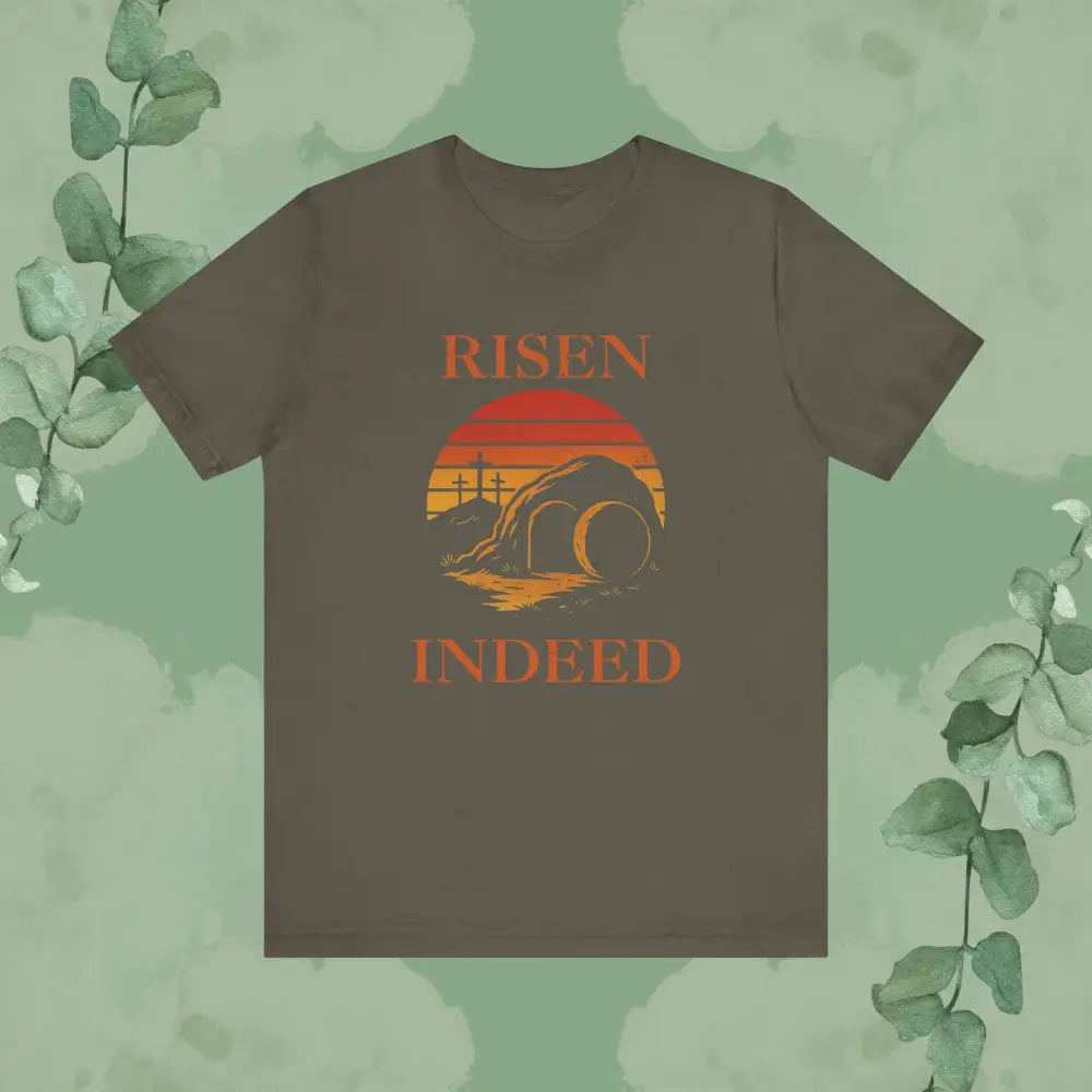 “Risen Indeed” Resurrection T-Shirt – Bold Christian Tee - Army / S - T-Shirt