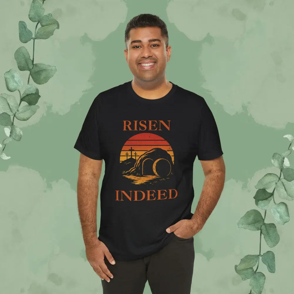 “Risen Indeed” Resurrection T-Shirt – Bold Christian Tee - Solid Black Blend / S - T-Shirt