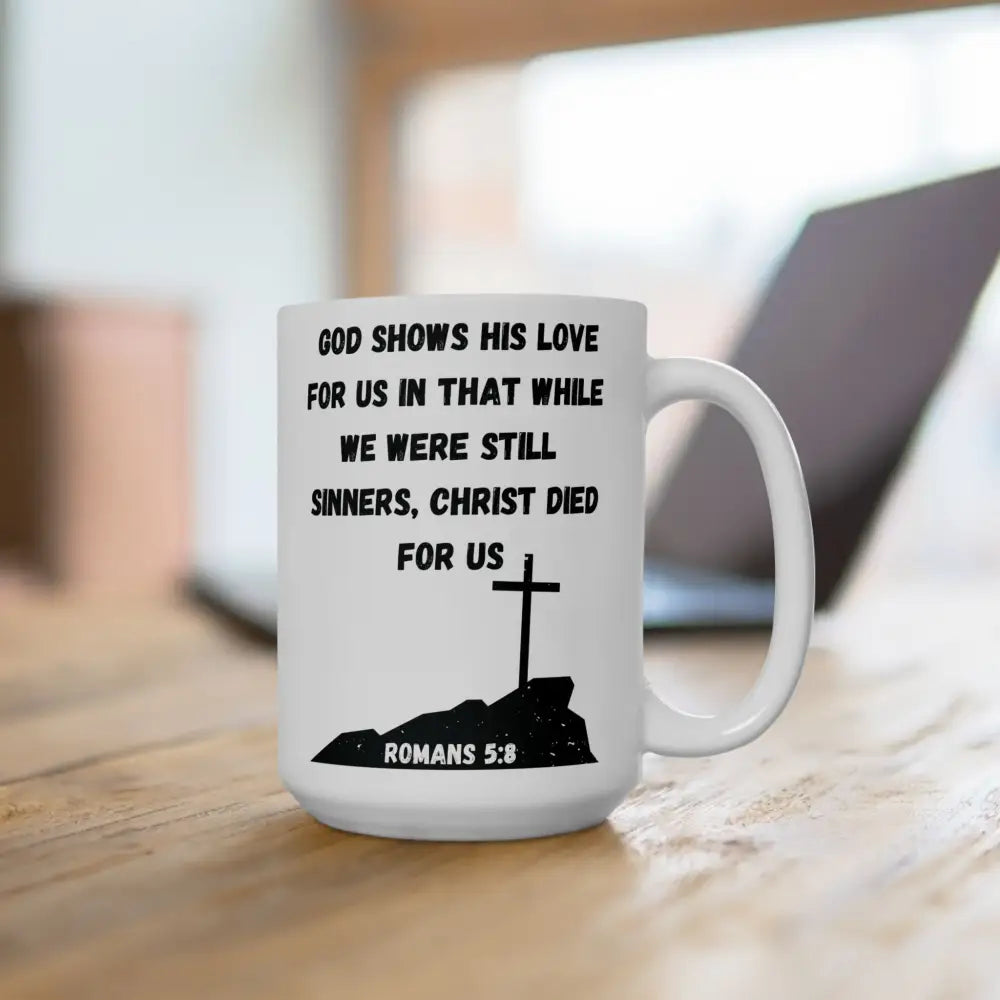 Romans 5:8 – Christ Died for Us Mug (White Ceramic Scripture Coffee Cup) - Mug