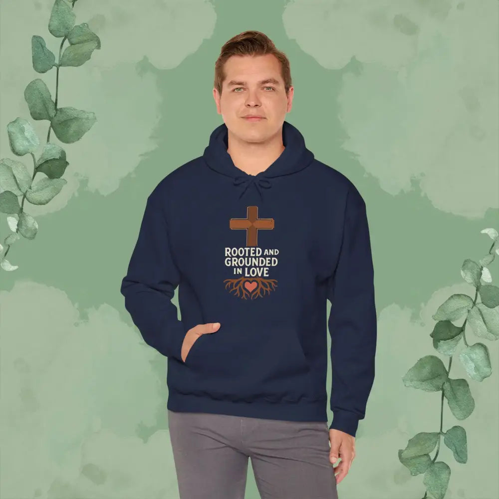Rooted and Grounded in Love — Hoodie - Hoodie