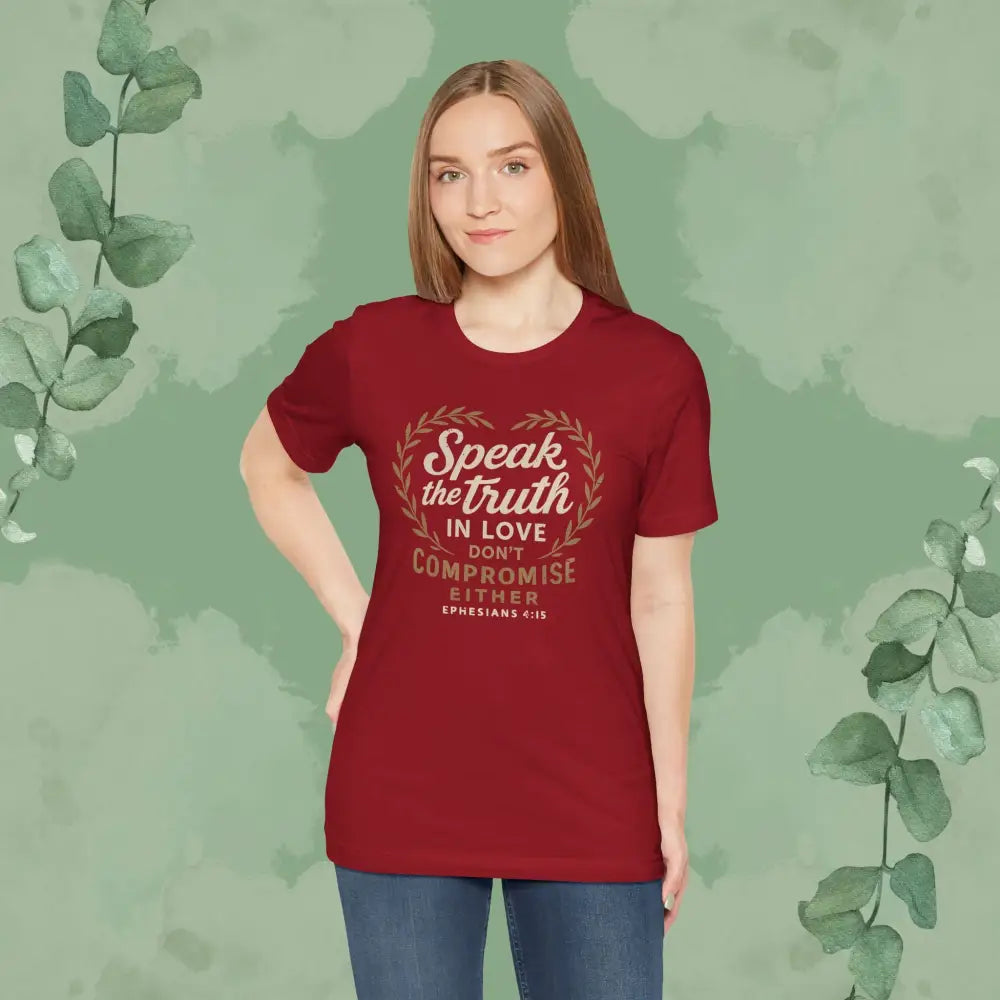 Speak the Truth in Love – Christian T-Shirt (Unisex Faith-Based Tee) - T-Shirt