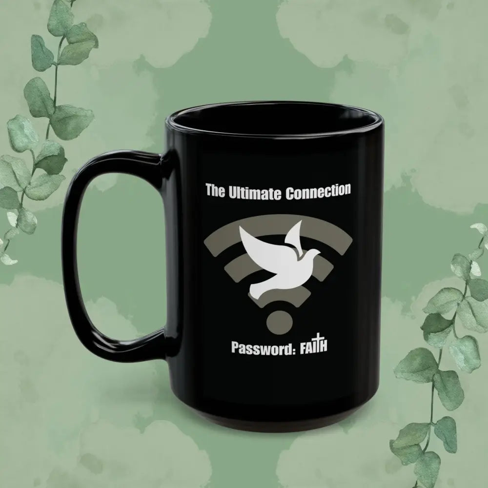 The Ultimate Connection – Password: FAITH Black Mug - Mug