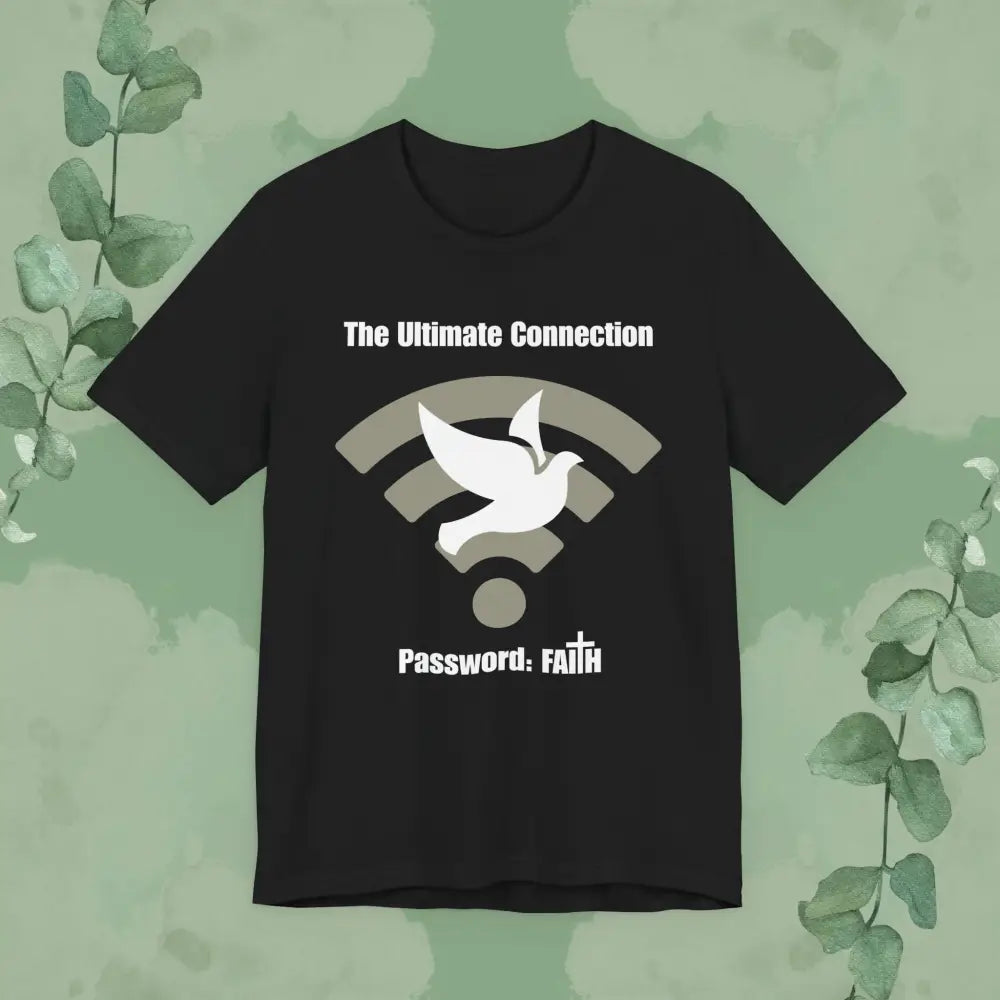 “The Ultimate Connection – Password: FAITH” Christian T Shirt – Bold Tech Inspired Faith Statement Black / XS T Shirt