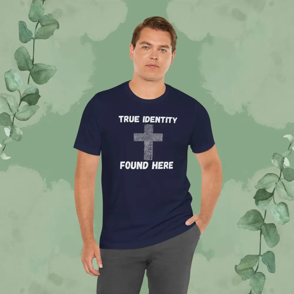 True Identity – Found Here T-Shirt - T-Shirt