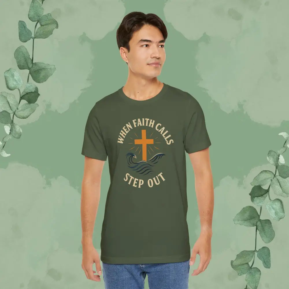 When Faith Calls – Step Out T-Shirt - T-Shirt