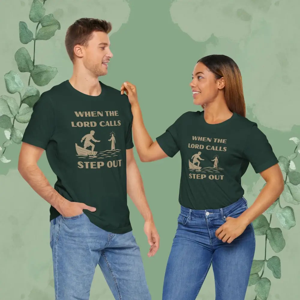 When the Lord Calls – Step Out T-Shirt - T-Shirt