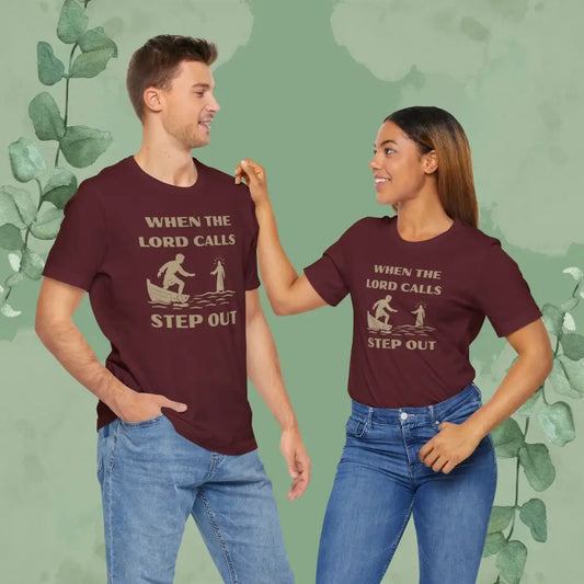 When the Lord Calls – Step Out T-Shirt - Maroon / XS - T-Shirt