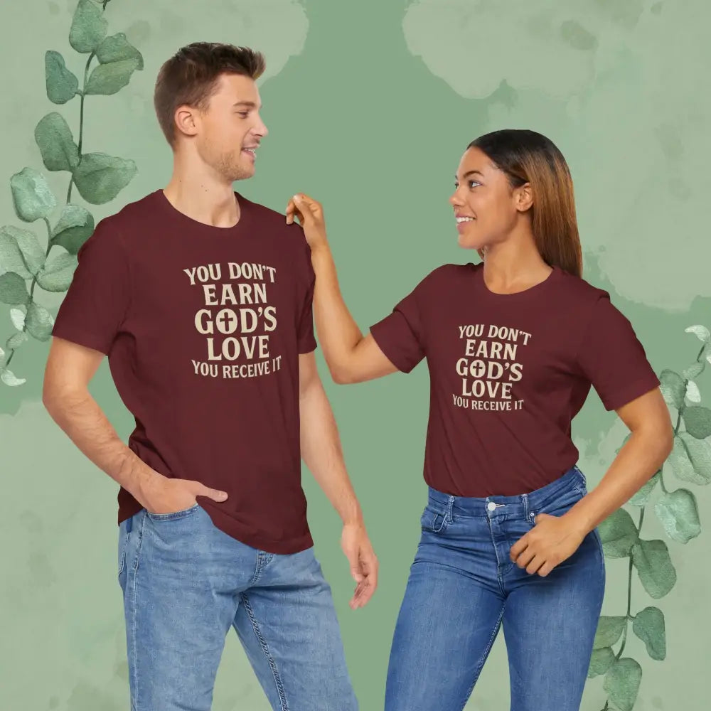 You Don’t Earn God’s Love – You Receive It T-Shirt - Heather Cardinal / XS - T-Shirt