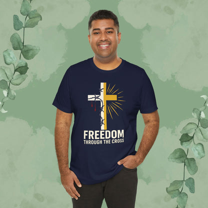 Freedom Through the Cross T-Shirt
