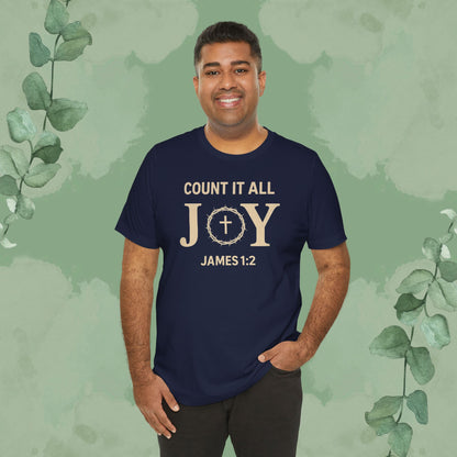 Count It All Joy - James 1:2 Christian T-Shirt