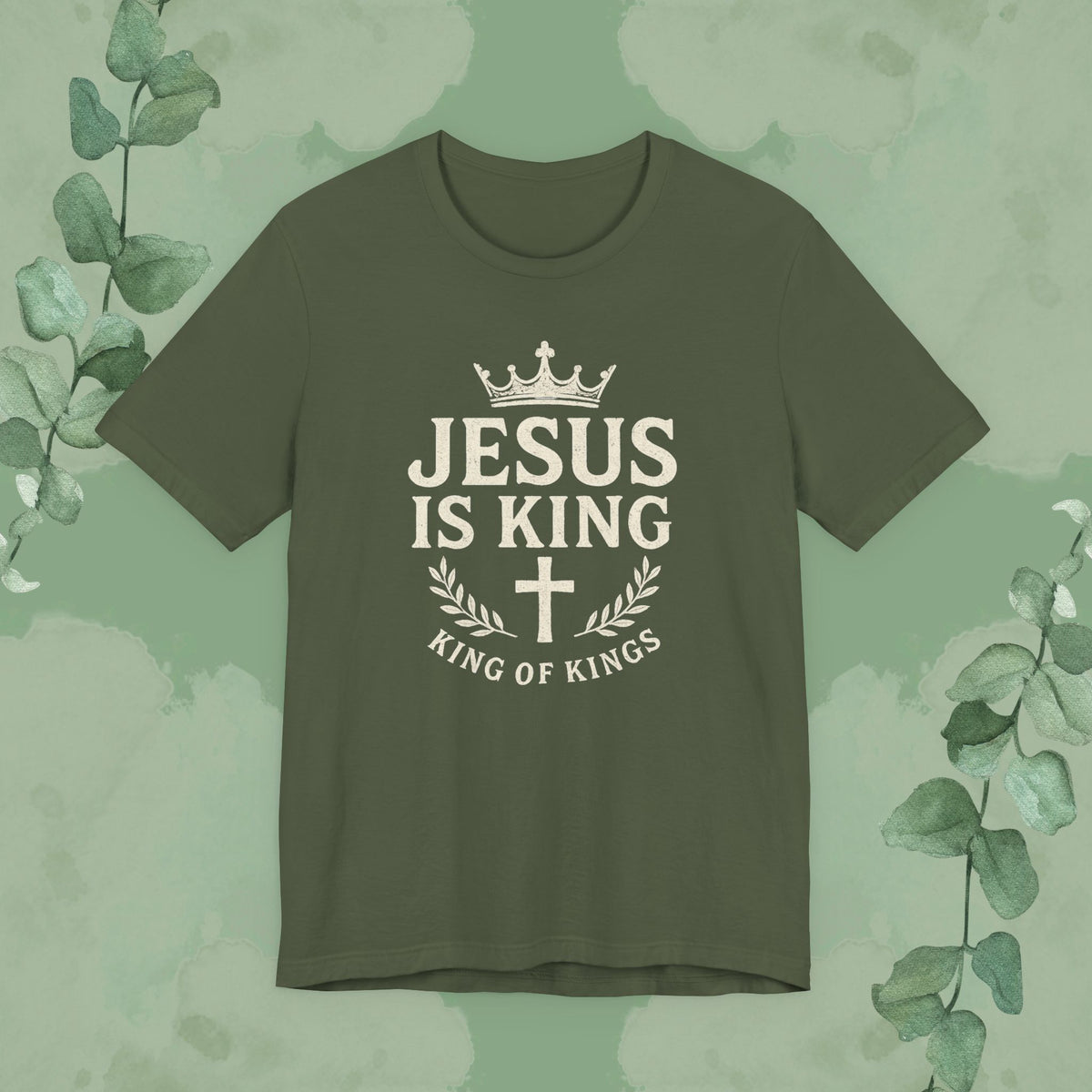 Jesus Is King – King of Kings T-Shirt