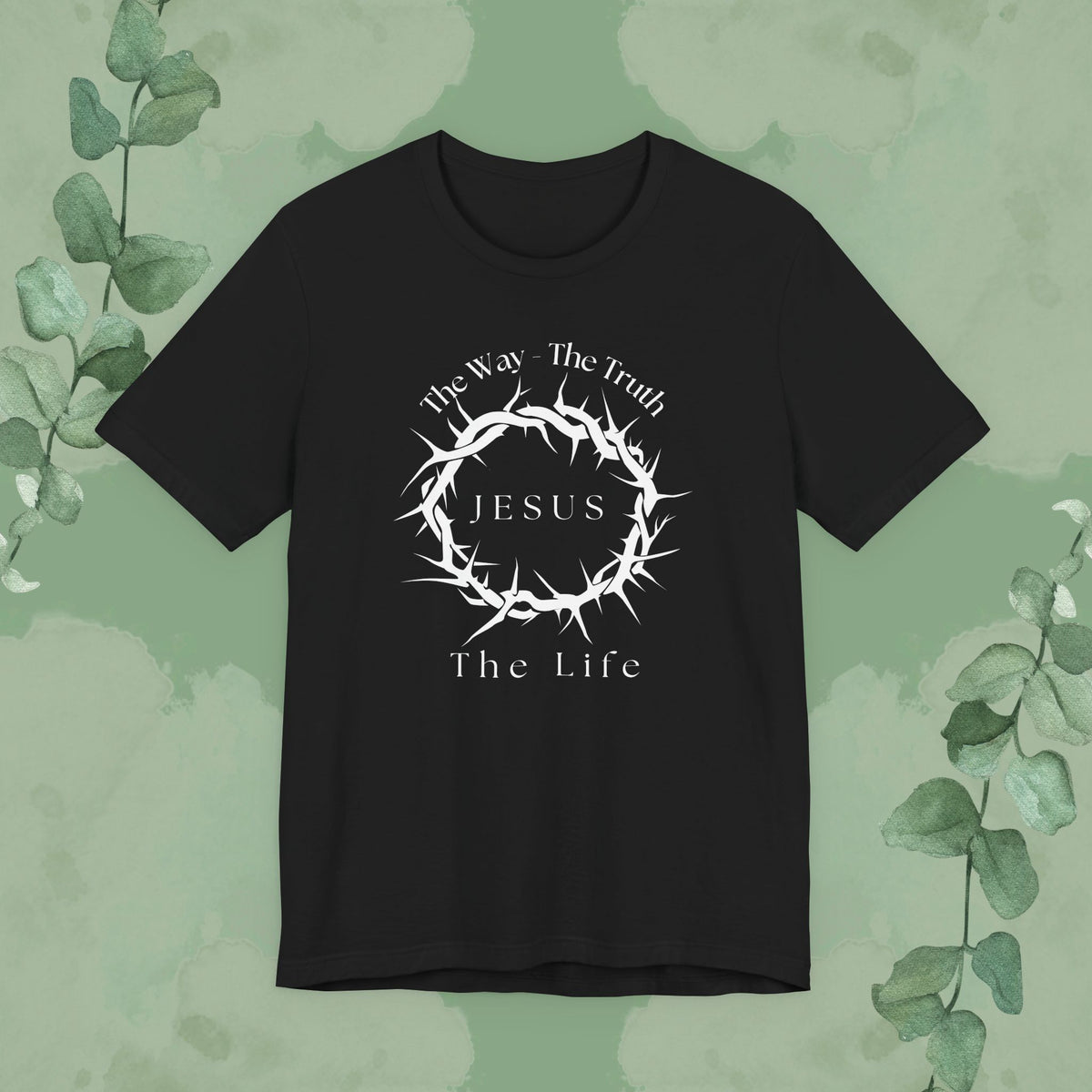 Black Christian T-shirt with “Jesus – The Way, The Truth, The Life” crown of thorns design
