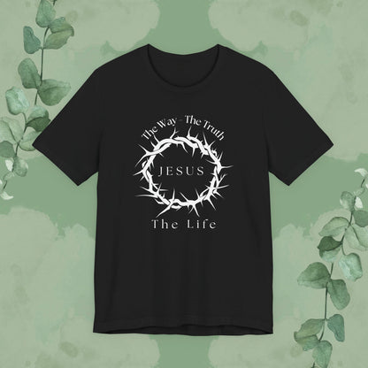 Black Christian T-shirt with “Jesus – The Way, The Truth, The Life” crown of thorns design