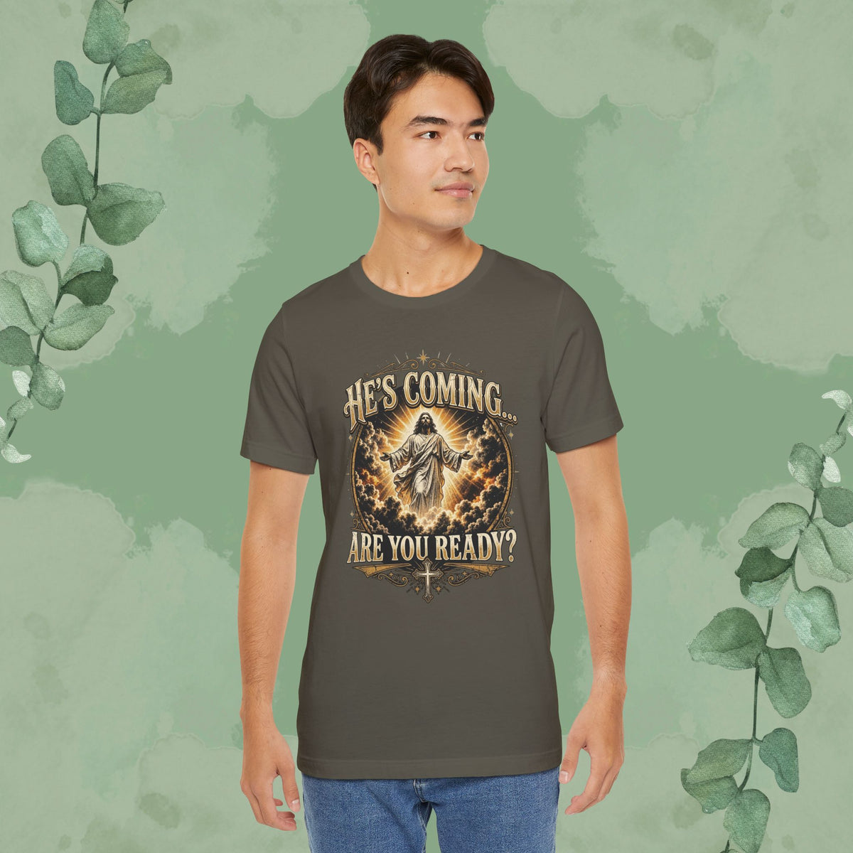 He’s Coming… Are You Ready? Christian T-Shirt | Second Coming Shirt