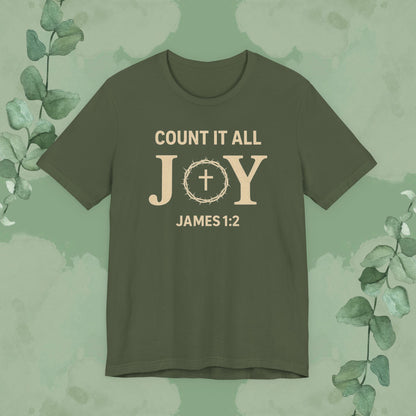 Count It All Joy - James 1:2 Christian T-Shirt