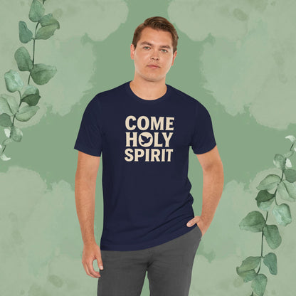 Come Holy Spirit Christian T-Shirt