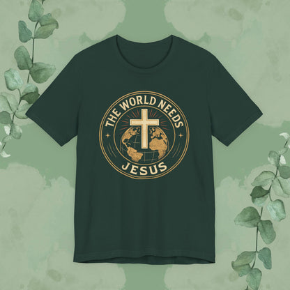 The World Needs Jesus Christian T-Shirt