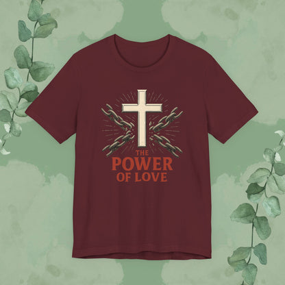 The Power of Love Christian T-Shirt | Cross and Chains Gospel Tee | True Vine Design