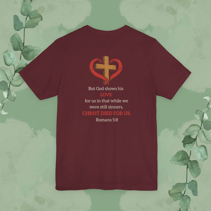 While We Were Still Sinners – Romans 5:8 Tee
