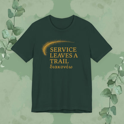 Service Leaves a Trail T-Shirt