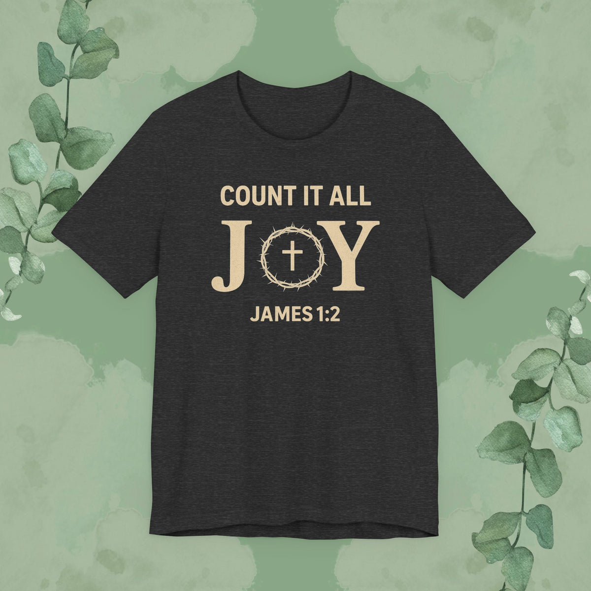 Count It All Joy - James 1:2 Christian T-Shirt