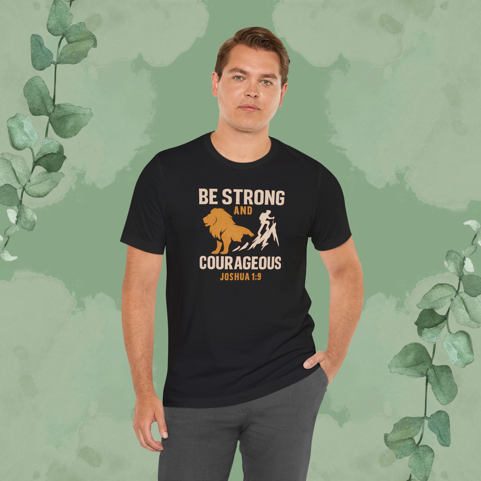 Black Christian T-shirt with “Be Strong and Courageous” Joshua 1:9 design