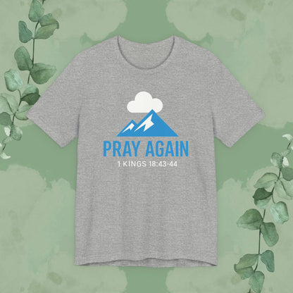 Pray Again T-Shirt