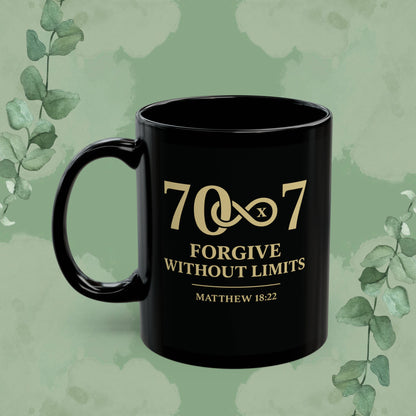 70×7 – Forgive Without Limits — Black Ceramic Mug