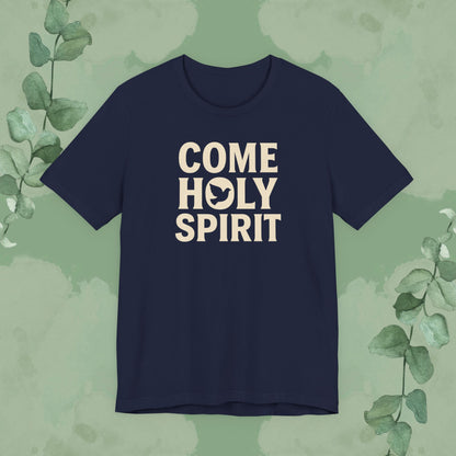 Come Holy Spirit Christian T-Shirt