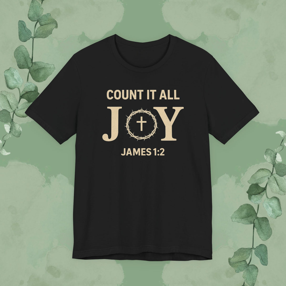 Black Christian T-shirt with “Count It All Joy” James 1:2 design