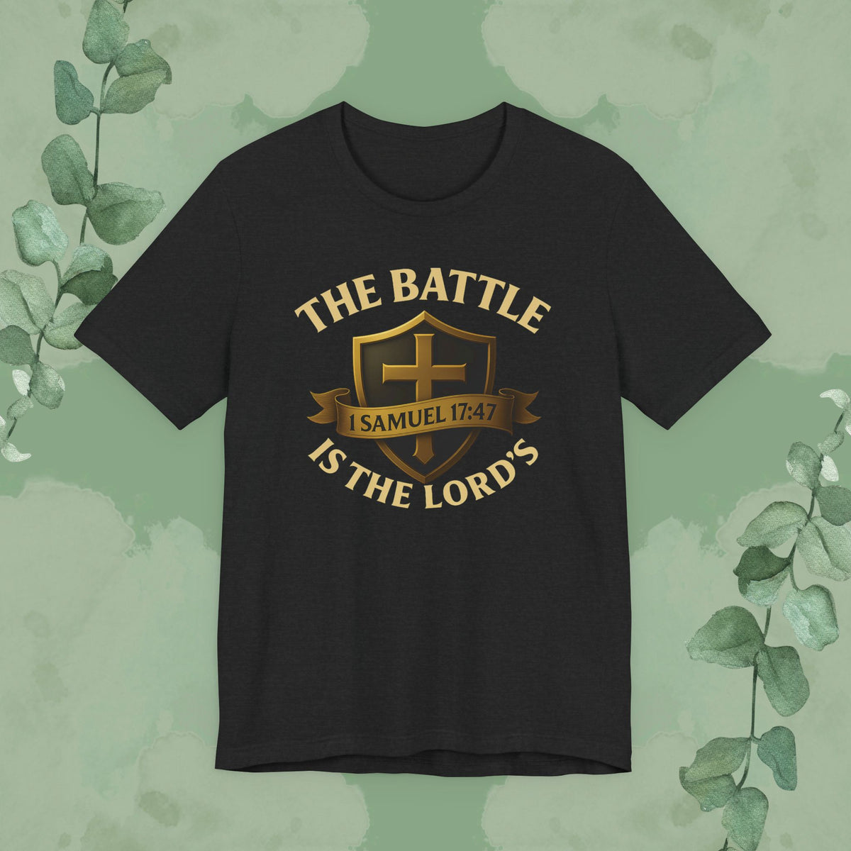 The Battle Is the Lord’s – 1 Samuel 17:47 Christian T-Shirt | Bold Faith Armor Tee | True Vine Design