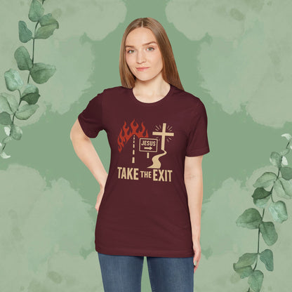 Take the Exit Christian T-Shirt | Bold Evangelistic Gospel Tee