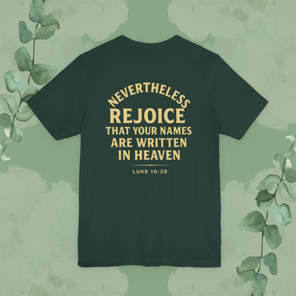 Authority / Nevertheless – Luke 10:19-20 Christian T-Shirt