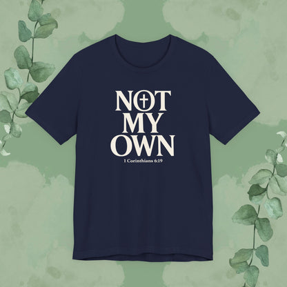 NOT MY OWN T-Shirt