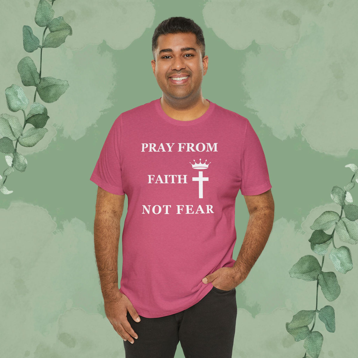 “Pray from Faith, Not Fear” Christian T-Shirt – Cross and Crown Faith Design