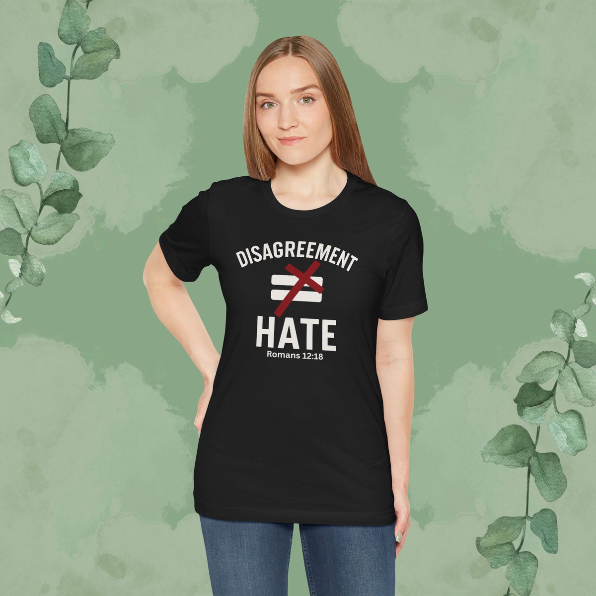 Disagreement ≠ Hate – Romans 12:18 Christian T-Shirt